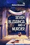 Seven Blessings and a Murder by Barbara Bensoussan Seven Blessings and a Murder by Barbara Bensoussan