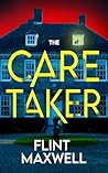 The Caretaker: A ...