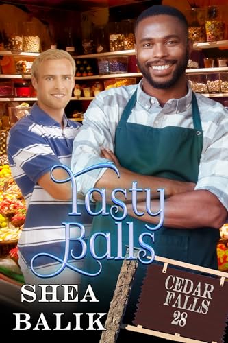 Tasty Balls: Cedar Falls 28 (Kindle Edition)