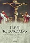 Jesus Recordado: ...