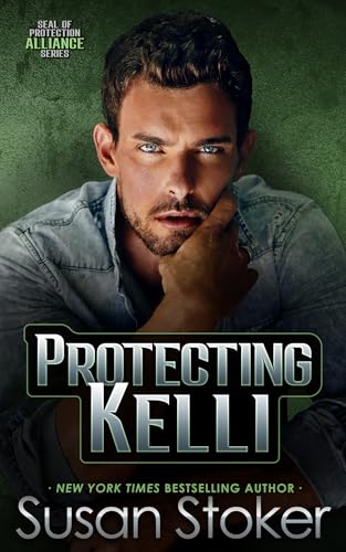 Protecting Kelli (SEAL of Protection: Alliance #6)