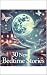 New Bedtime Stories by Ethan Harper