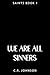 We Are All Sinners by C.R. Johnson