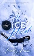 The Ice Match