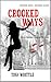 Crooked Ways: A Tai Randolp...