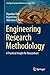 Engineering Research Methodology: A Practical Insight for Researchers (Intelligent Systems Reference Library Book 153)