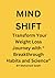 Mind shift: Transform Your ...