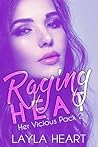 Raging Heat by Layla Heart