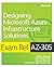 Exam Ref AZ-305 Designing Microsoft Azure Infrastructure Solutions