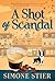 A Shot of Scandal: A Cafe C...
