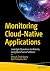 Monitoring Cloud-Native Applications by Mainak Chakraborty