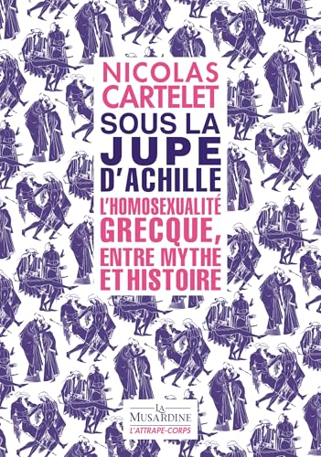 Sous la jupe d'Achille (French Edition)