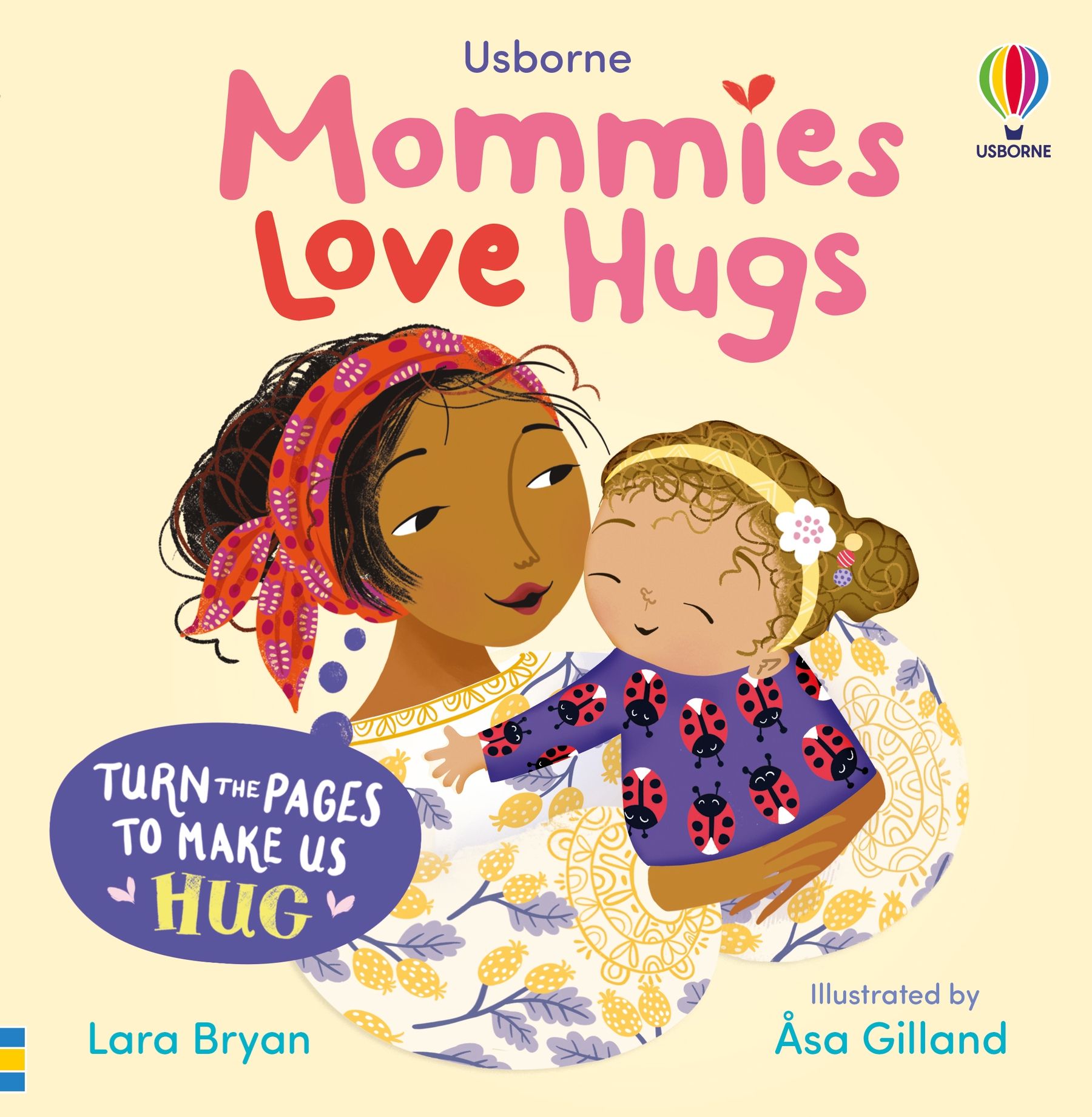 Mommies Love Hugs: A Snuggly Rhyming and Interactive Storytime Book (Usborne Huggy Books)