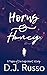 Horns and Honey by D.J. Russo Horns and Honey by D.J. Russo