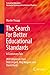 The Search for Better Educa...
