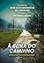 À Beira do Caminho (Portuguese Edition)