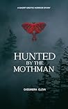 Hunted by the Mothman: A Short Erotic Horror Story