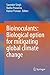 Bioinoculants: Biological Option for Mitigating global Climate Change