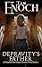 Depravity's Father by Tim Enoch