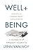 WELL + BEING by Lynn van Noy