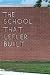 The School That Lefler Buil...