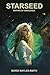 Starseed by Mardi Sayles-Smith