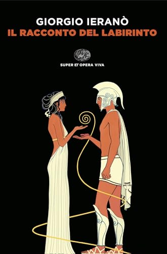 Il racconto del Labirinto (Italian Edition)