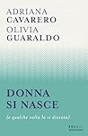 Donna si nasce: (...
