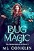 Bug Magic: The Paranormals ...