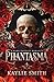 Phantasma (Wicked Games, #1)