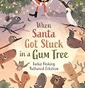 When Santa Got Stuck in a Gum Tree