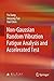 Non-Gaussian Random Vibration Fatigue Analysis and Accelerated Test