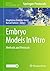Embryo Models In Vitro: Met...