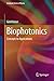 Biophotonics: Concepts to Applications (Graduate Texts in Physics)