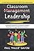 Classroom Management Leader...
