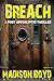 Breach: A Post-Apocalyptic ...