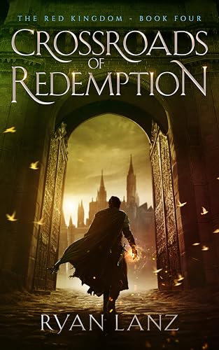 Crossroads of Redemption (The Red Kingdom, #4)