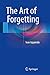 The Art of Forgetting