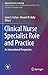 Clinical Nurse Specialist Role and Practice by Janet S. Fulton