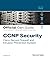 CCNP Security Cisco Secure Firewall and Intrusion Prevention System Official Cert Guide