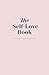 The Self-Love Book - A Jour...