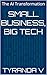 Small Business, Big Tech by Tyranda V