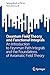 Quantum Field Theory and Functional Integrals: An Introduction to Feynman Path Integrals and the Foundations of Axiomatic Field Theory (SpringerBriefs in Physics)