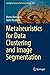 Metaheuristics for Data Clu...