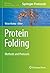 Protein Folding: Methods an...