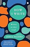 How I Write : Writers on Their Craft