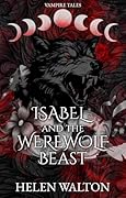 Isabel and the Werewolf Beast