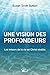 Une vision des profondeurs by Susan Scott Sutton
