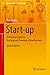 Start-up: A Practical Guide to Starting and Running a New Business (Management for Professionals)