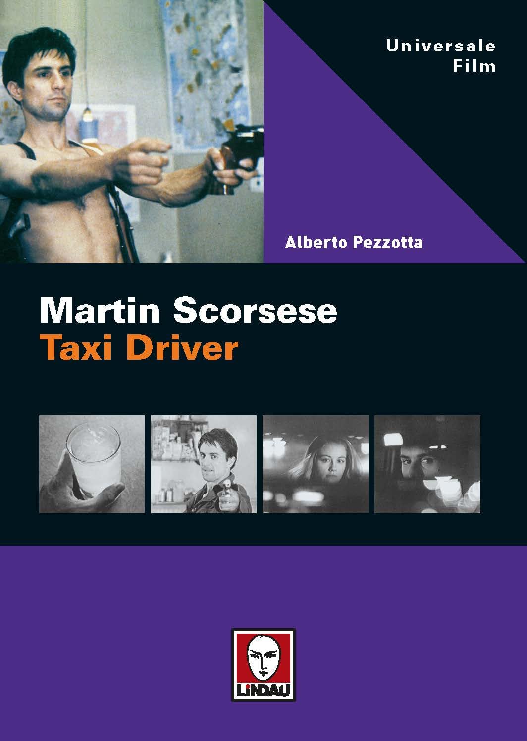 Martin Scorsese: Taxi driver (Universale/film) (Italian Edition)